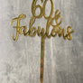 CAKE TOPPER - 60TH