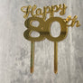 CAKE TOPPER - 80TH